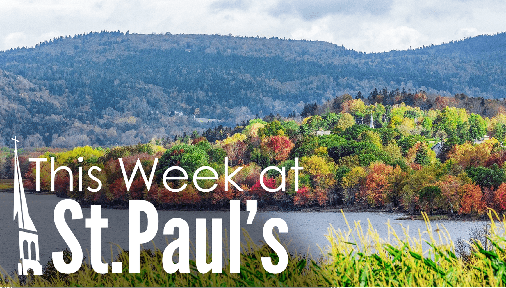 This Week at St. Paul’s (Oct.14)